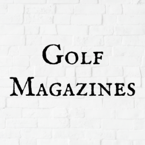 Golf Magazines