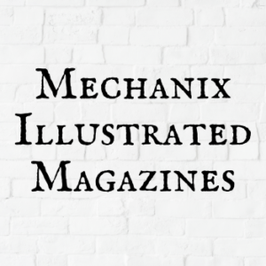 Mechanix Illustrated Magazines