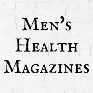 Men's Health Magazines