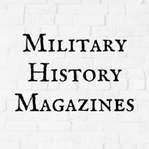 Military History Magazines
