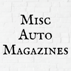 Miscellaneous Auto Magazines