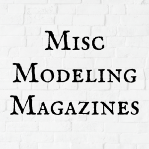 Miscellaneous Modeling Magazines