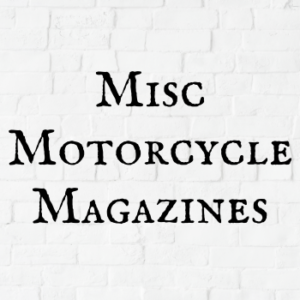 Miscellaneous Motorcycle Magazines