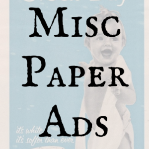Miscellaneous Paper Ads