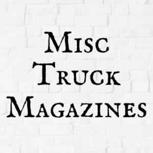 Miscellaneous Truck Magazines