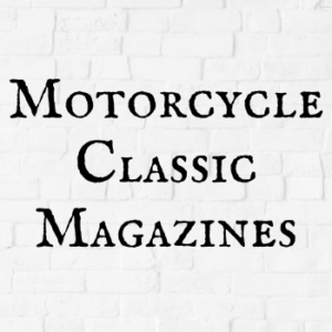 Motorcycle Classic Magazines