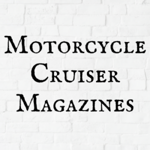 Motorcycle Cruiser Magazines