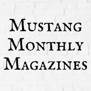 Mustang Monthly Magazines