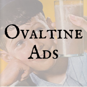 Ovaltine Ads