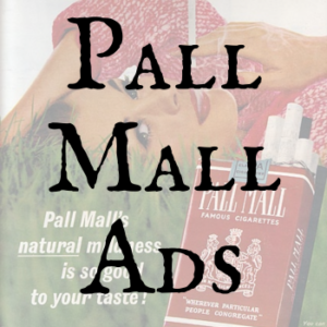Pall Mall Ads
