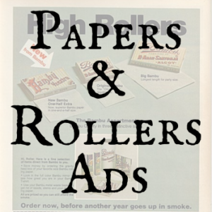 Papers & Rollers Ads