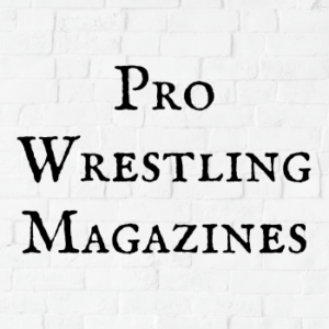 Pro Wrestling Magazines