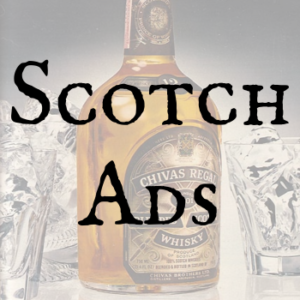Scotch Ads