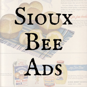 Sioux Bee Ads