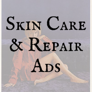 Skin Care & Repair Ads