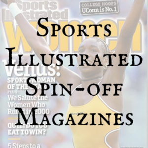 Sports Illustrated Spin-offs