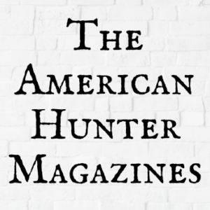 The American Hunter Magazine