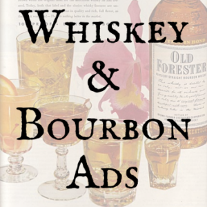 Whiskey & Bourbon Ads