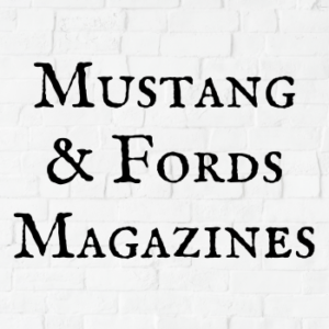 Mustang & Fords Magazines